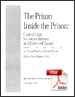 The Prison Inside the Prison: Control Units, Supermax Prisons, and Devices of Torture