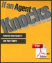 If an Agent Knocks: Federal Investigators and Your Rights