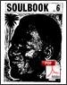 Soulbook #6: the quarterly journal of revolutionary Afroamerica
