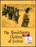 The Revolutionary Children of Eritrea